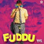 Fuddu (2016) Mp3 Songs